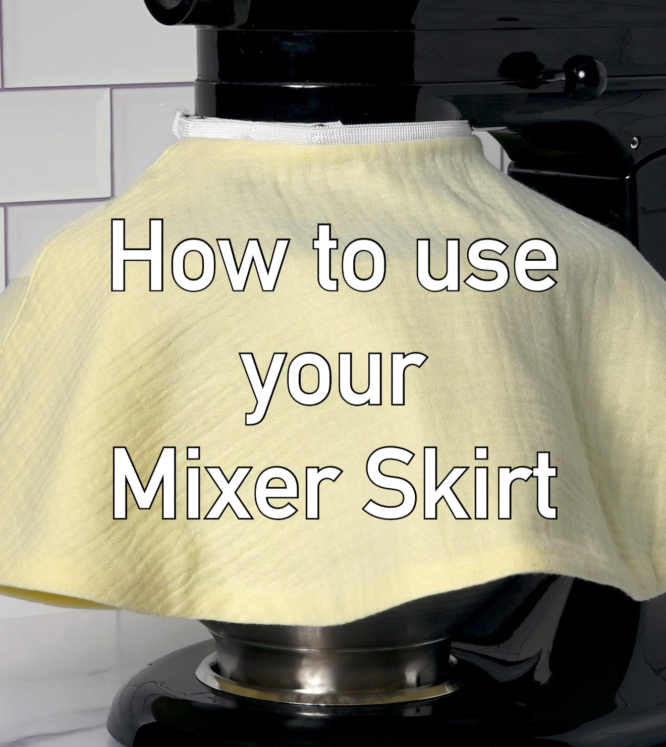Load video: Mixer Skirt how to use with kitchen tilt head or lift bowl stand mixers